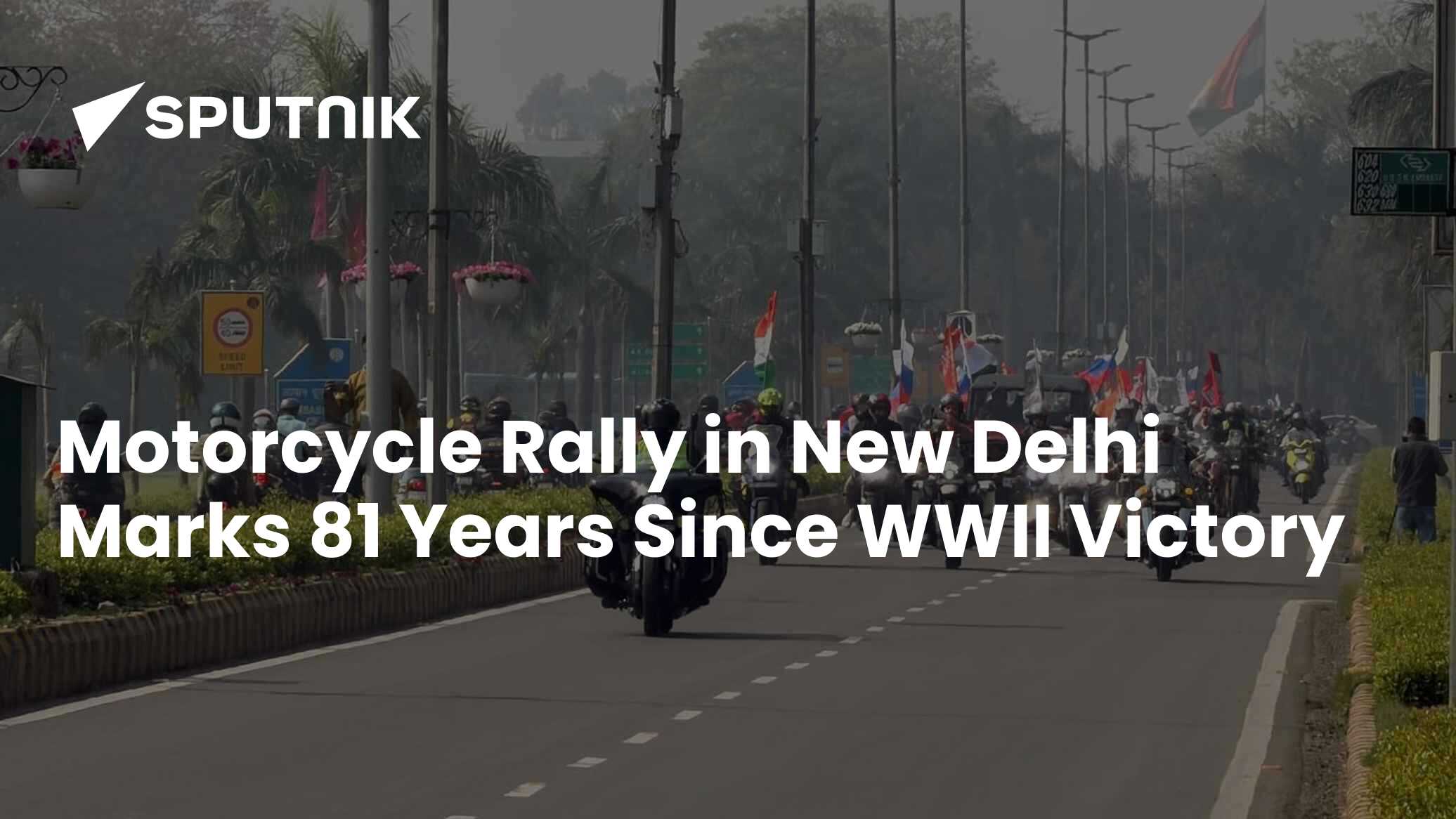 Motorcycle Rally in New Delhi Marks 81 Years Since WWII Victory - 21.03 ...