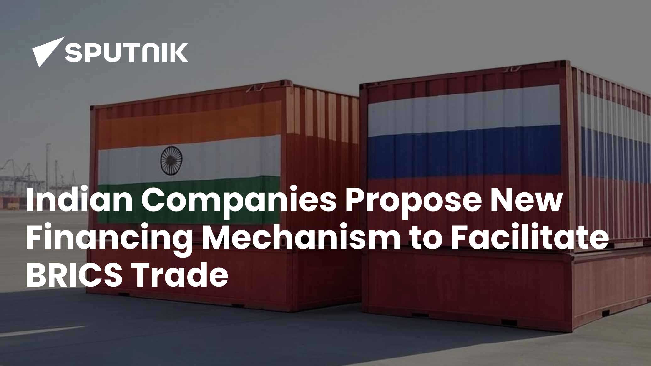 Indian Exporters to Russia Could Now Avail Collateral-Free Loans