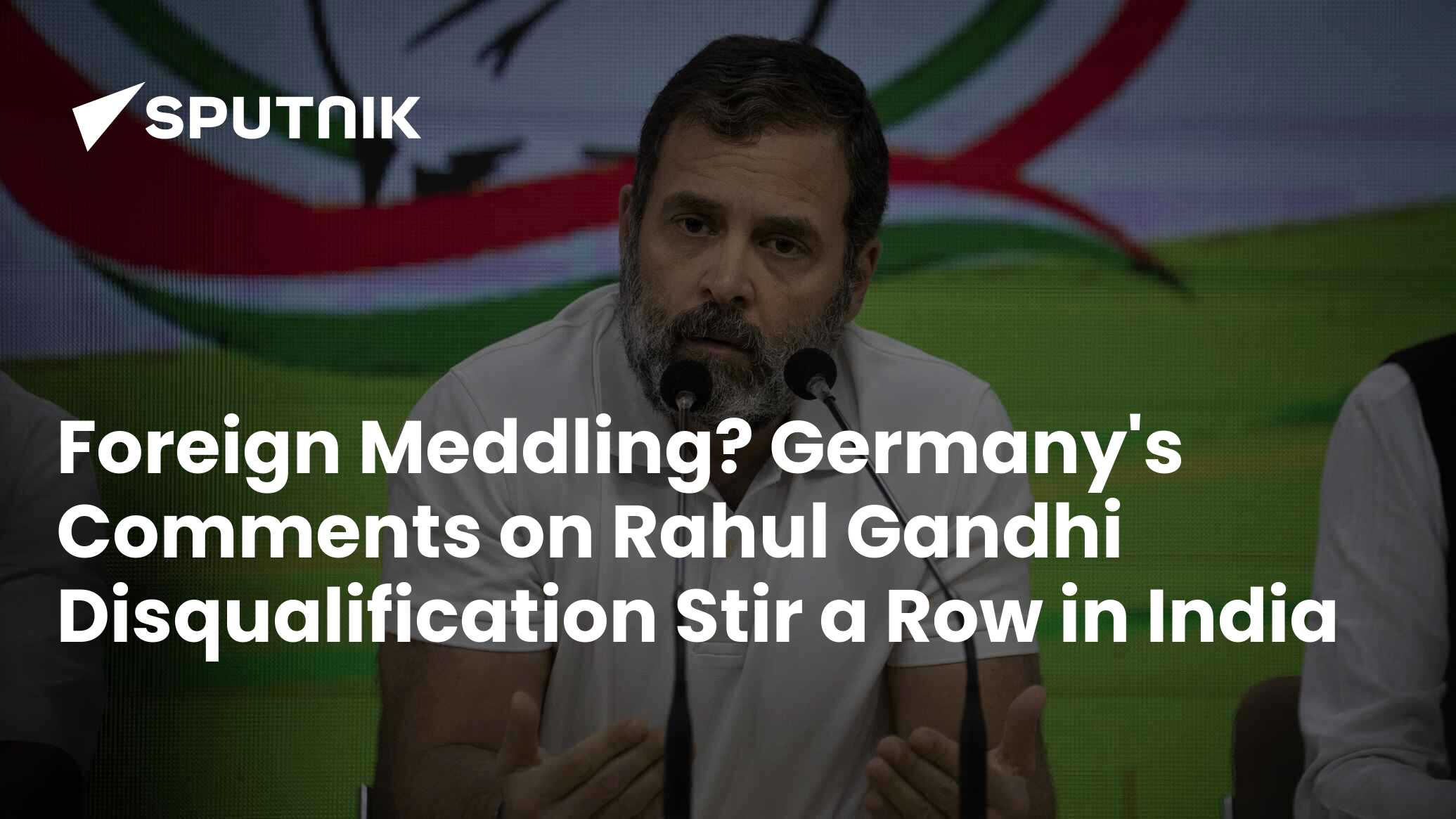 Germanys Comments On Rahul Gandhis Disqualification Stir A Row In India