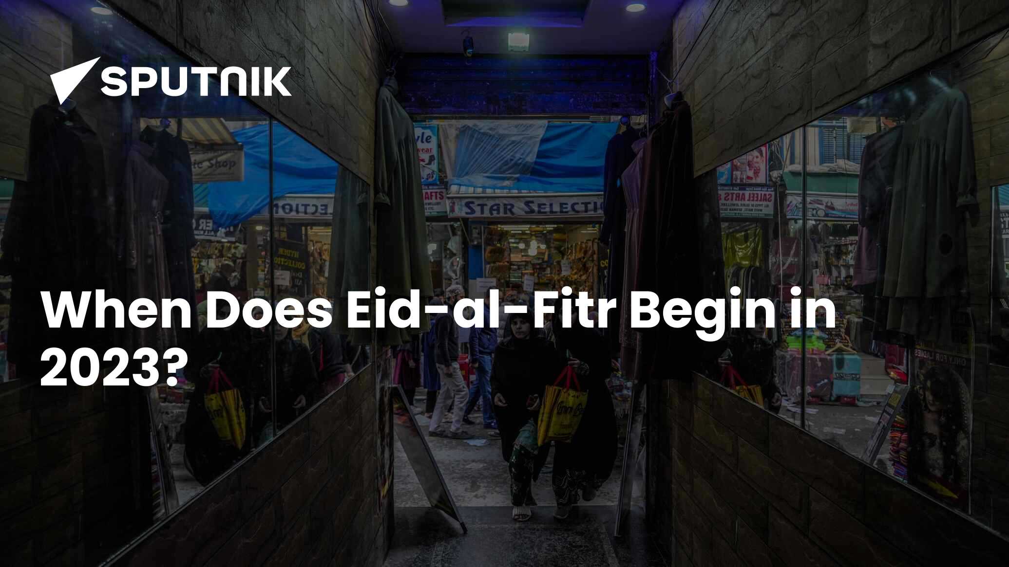 When does eid al fitr begin in 2023 