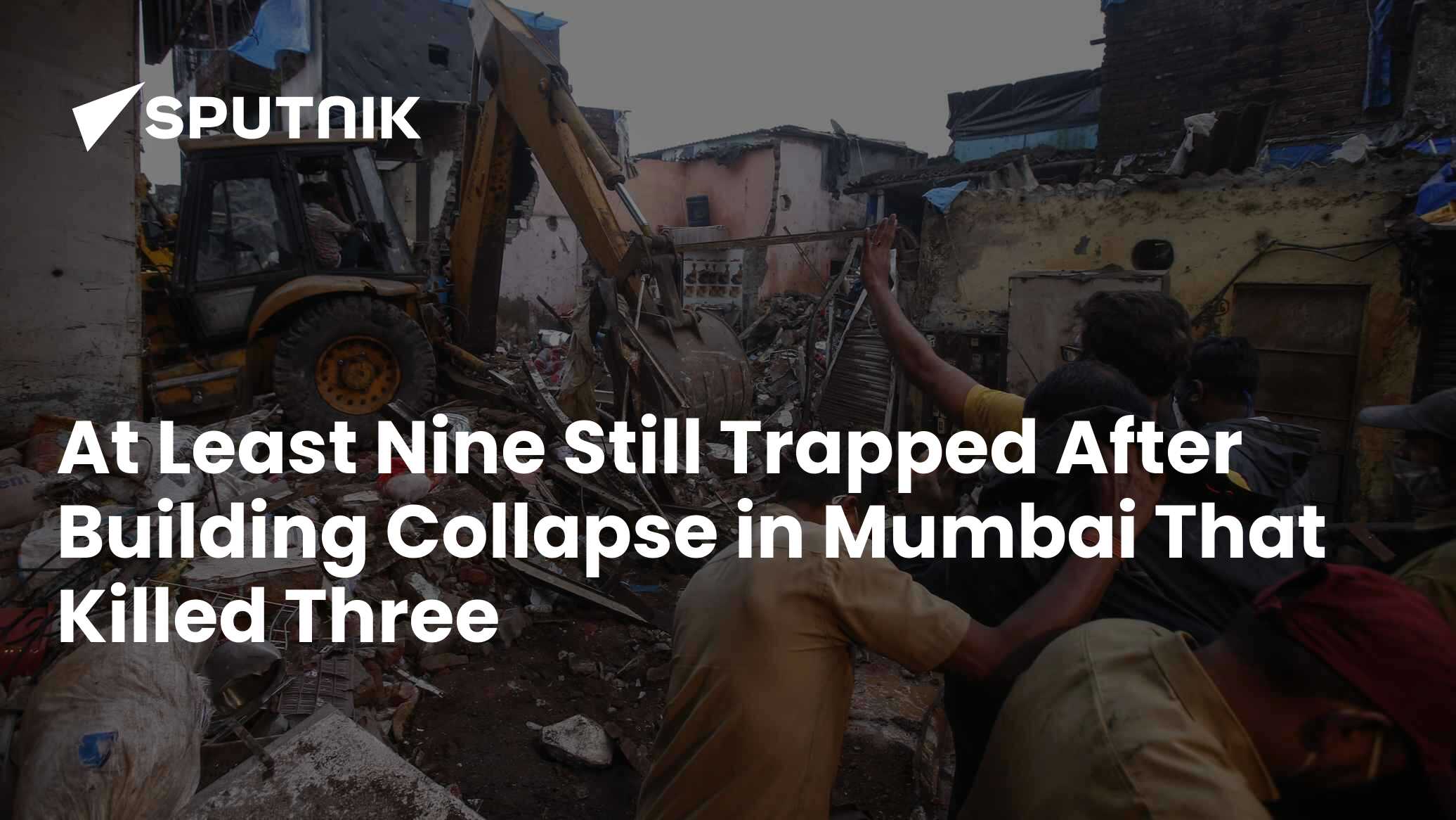 At Least Nine Still Trapped, Three Killed After Building Collapse in Mumbai
