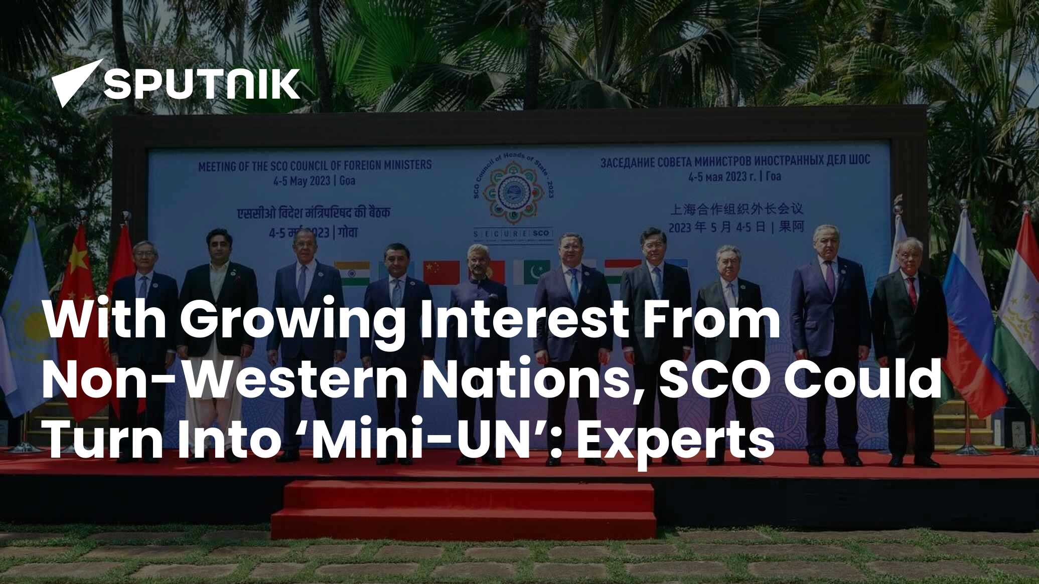 With Growing Interest from non-Western Nations, SCO Could Become a ...