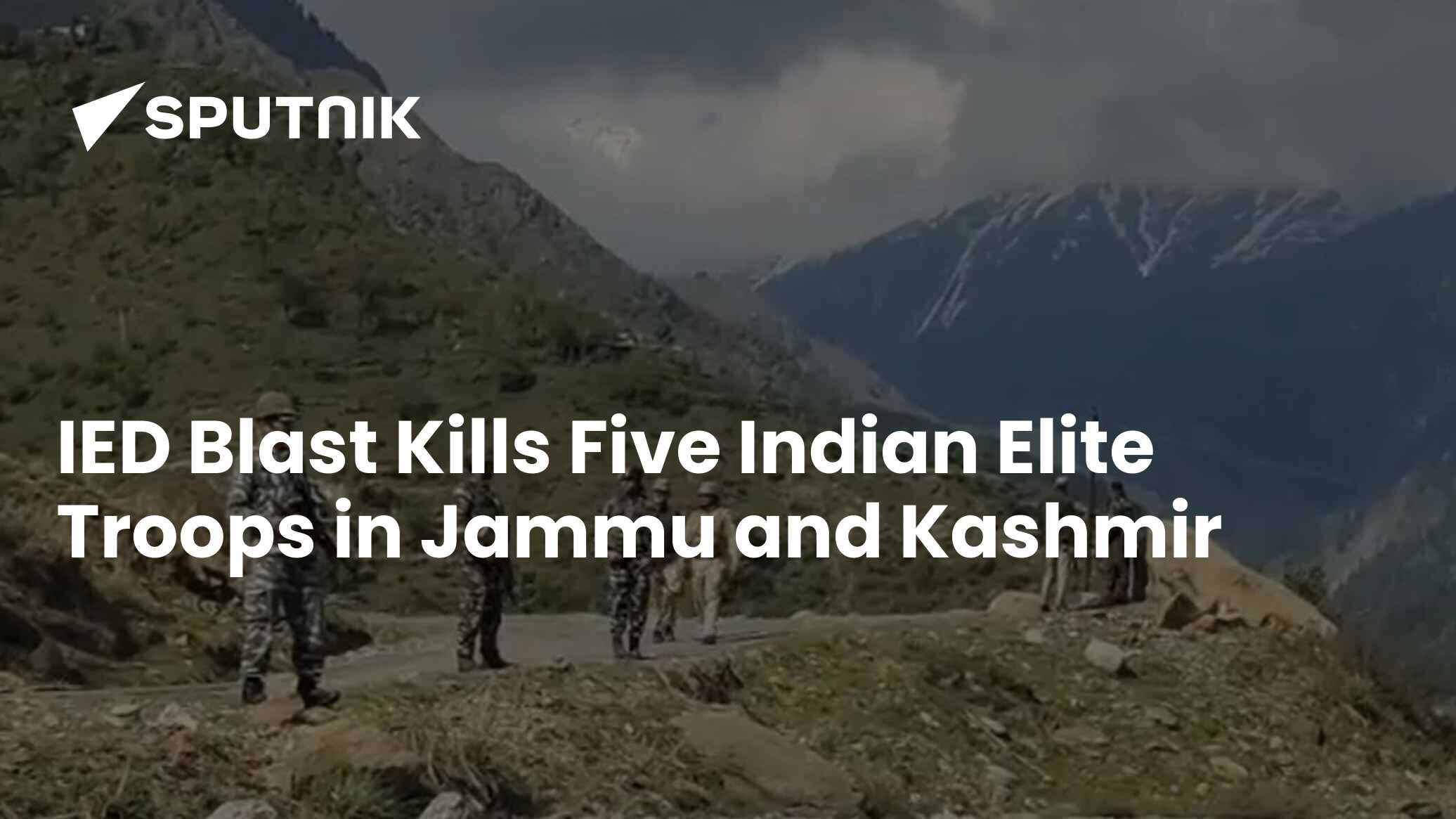 IED Blast Kills Five Indian Soldiers of Elite Unit in Jammu and Kashmir