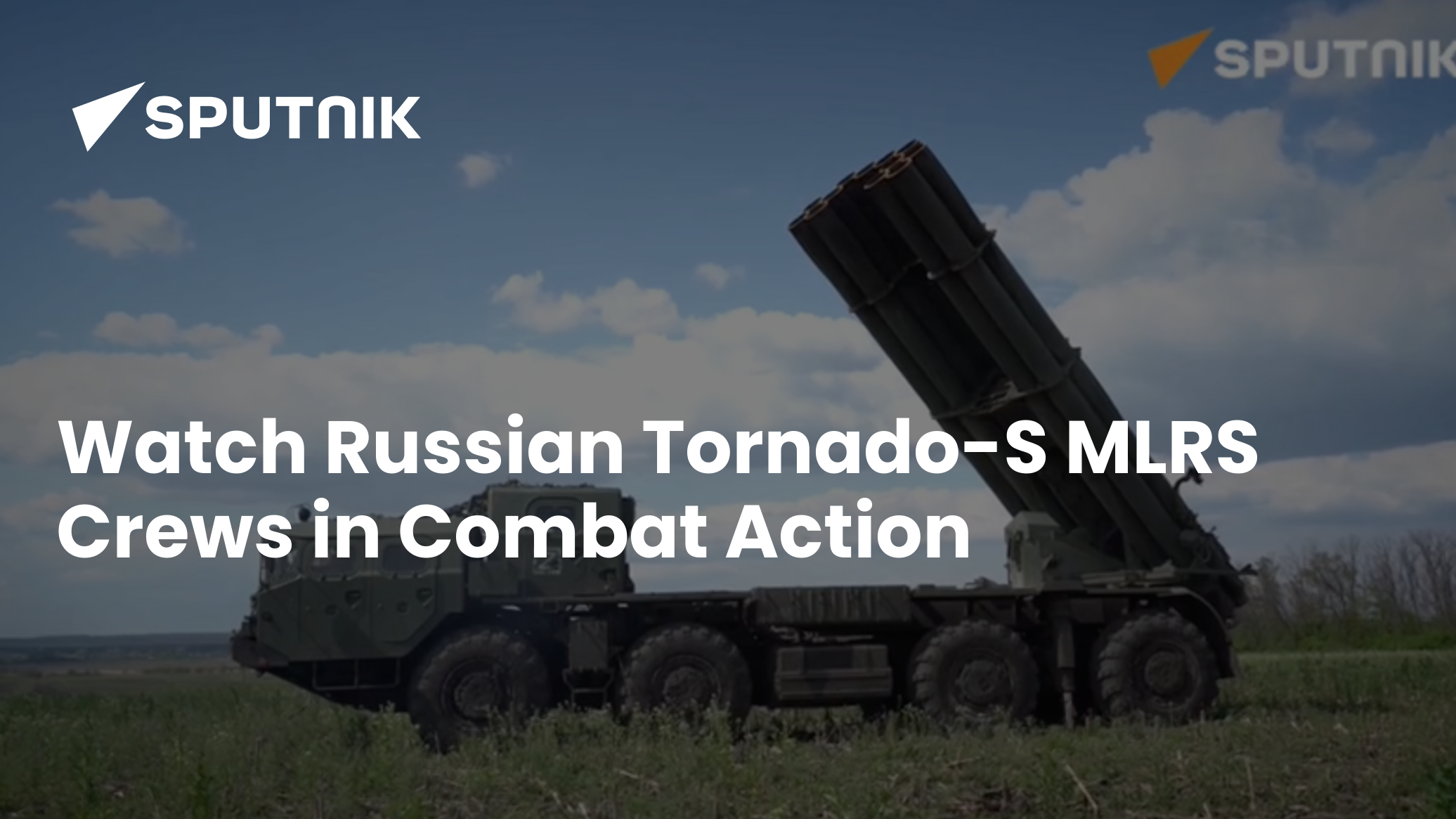 Watch Russian Tornado-S MLRS Crews in Combat Action - 19.05.2023 ...