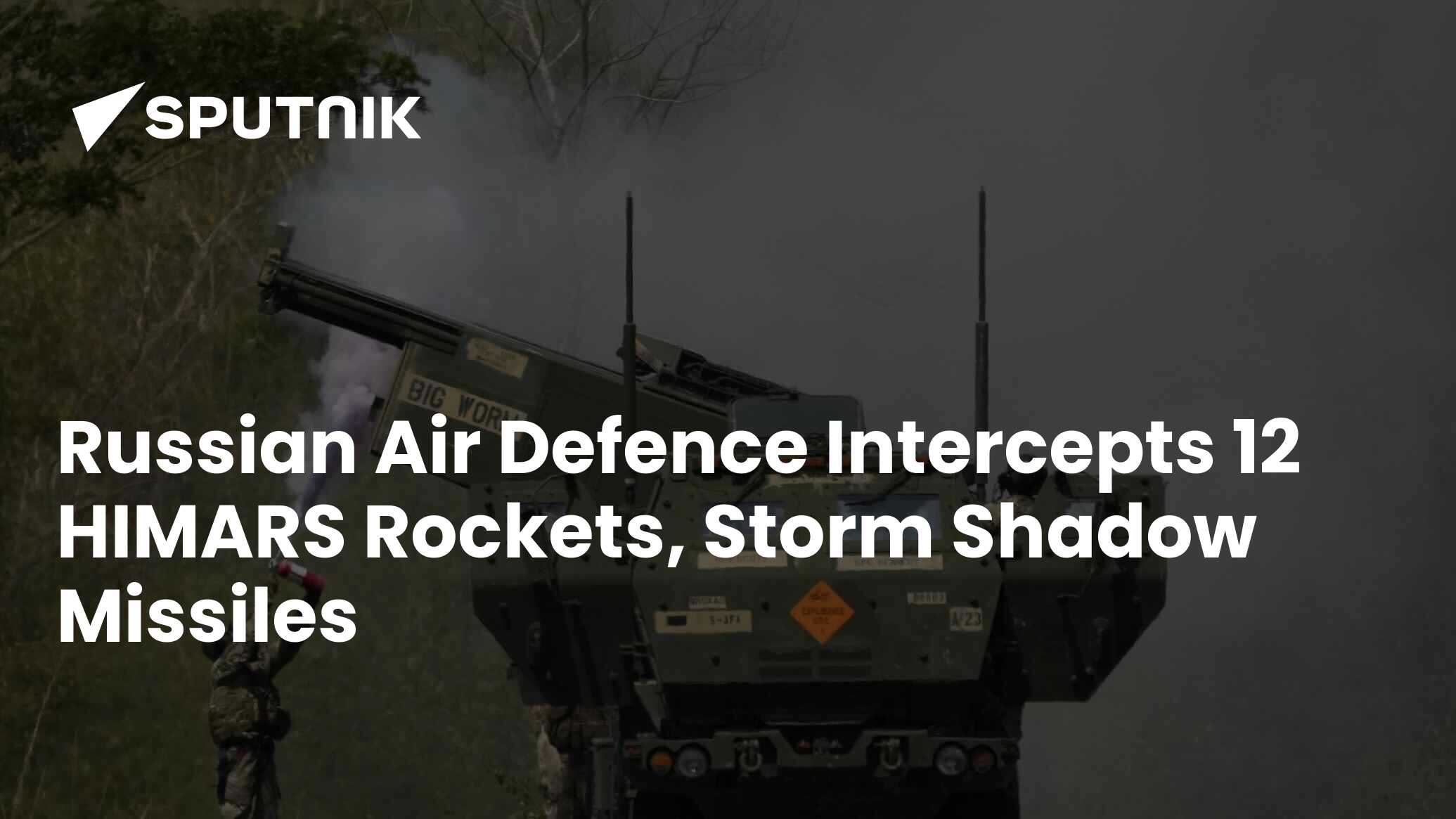 Russian Air Defence Intercepts 12 HIMARS Rockets, Storm Shadow Missiles