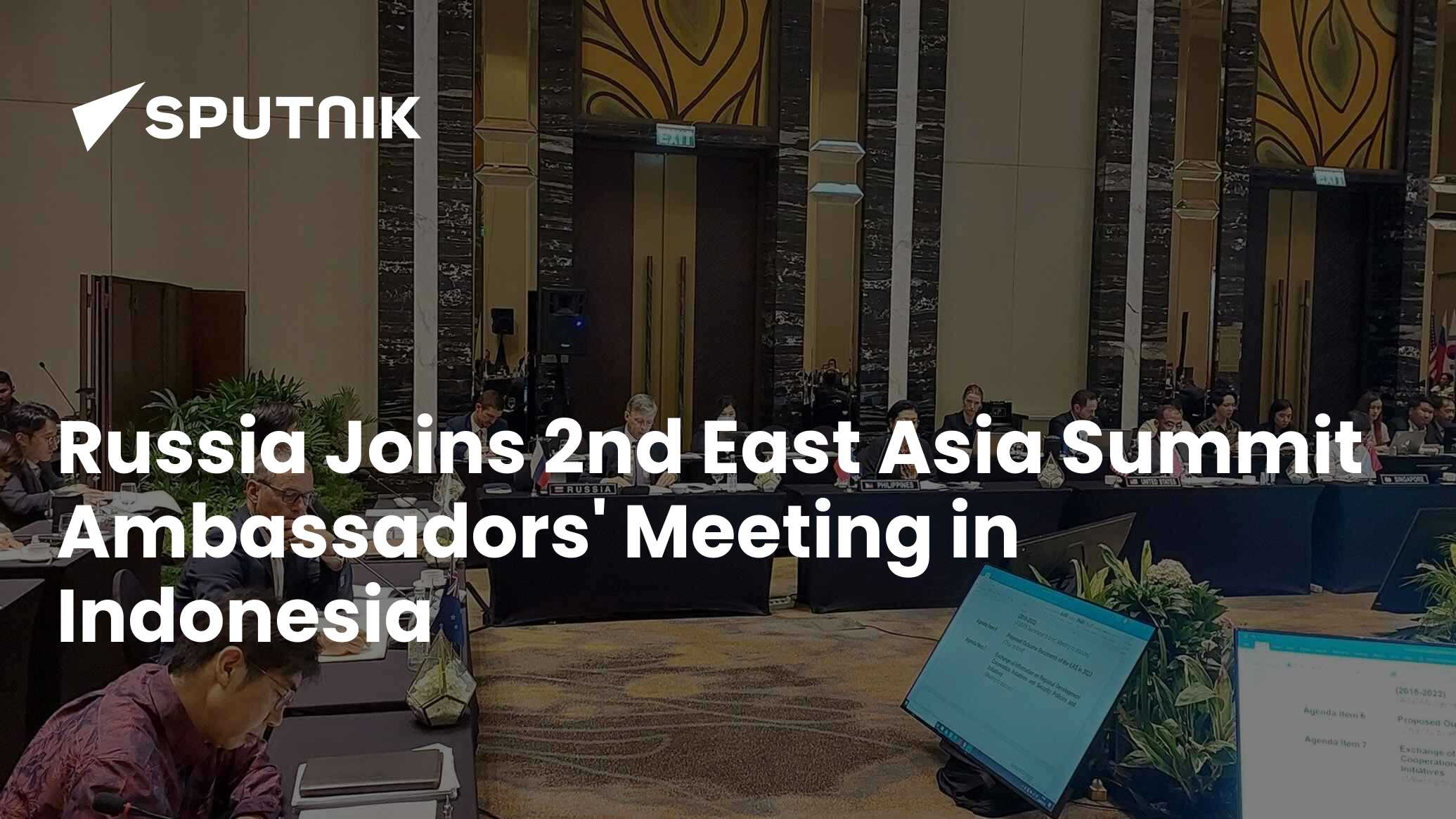 Russia Joins 2nd East Asia Summit Ambassadors Meeting In Indonesia 2700