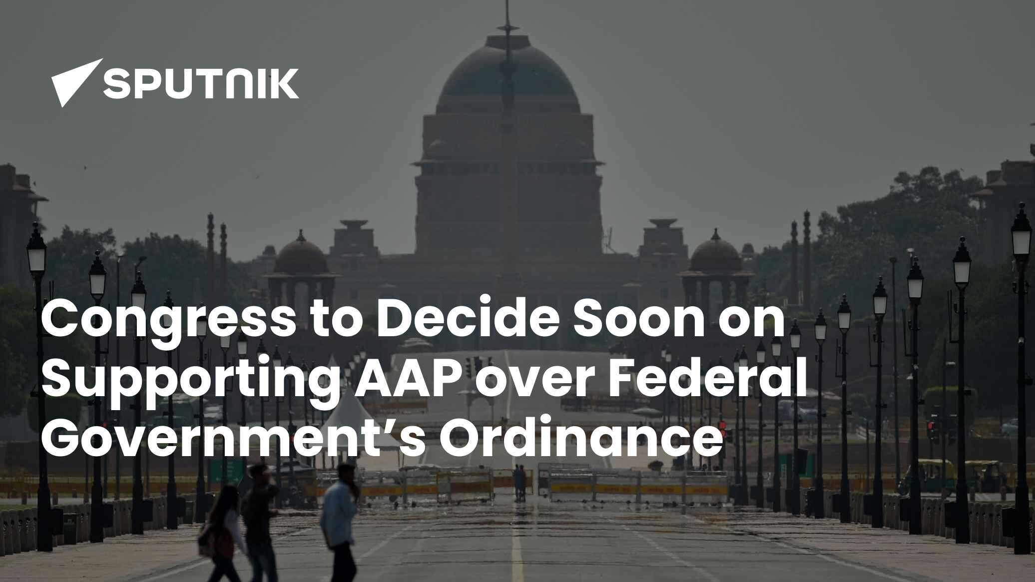 Congress to Decide Soon on Supporting AAP over Federal Government’s ...