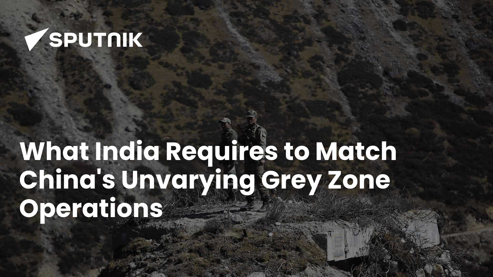 What India Requires To Match China s Unvarying Grey Zone Operations what-india-requires-to-match-china-s-unvarying-grey-zone-operations