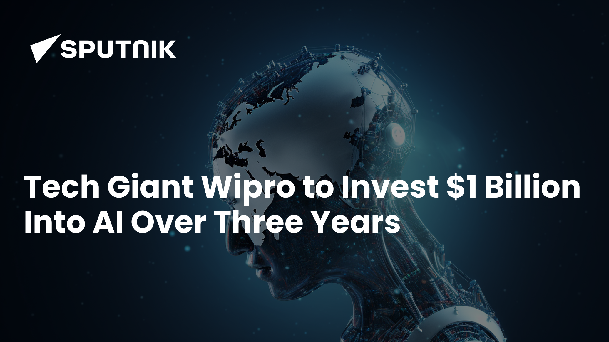 Tech Giant Wipro to Invest $1 Billion Into AI Over Three Years