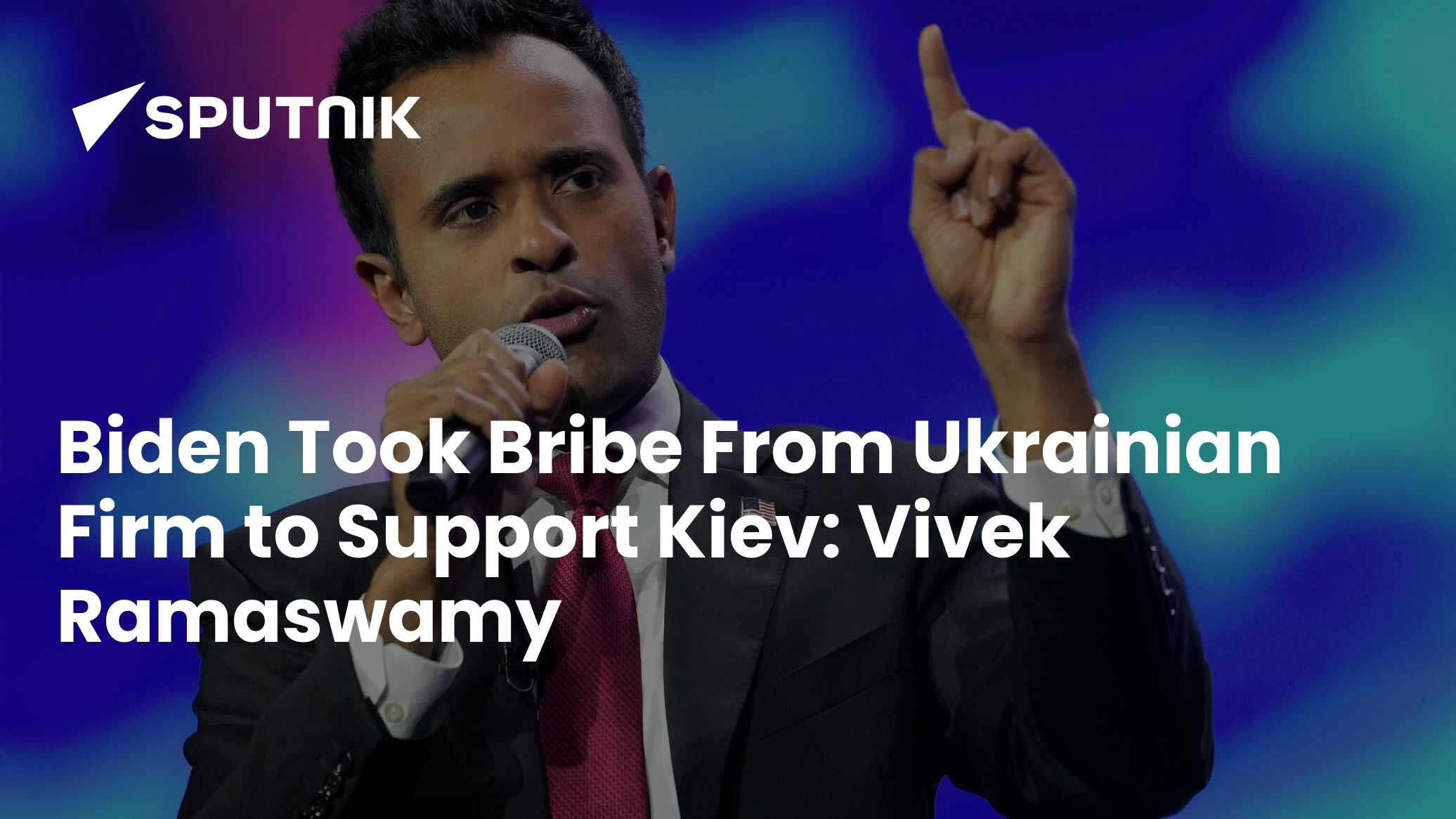 Biden Took Bribe From Ukrainian Firm to Support Kiev: Vivek Ramaswamy