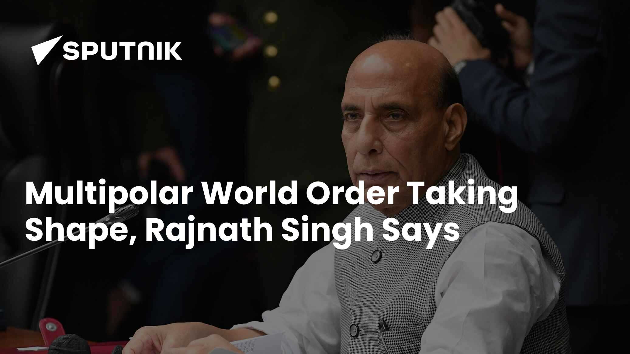 Multipolar World Order Taking Shape, Rajnath Singh Says In Moscow