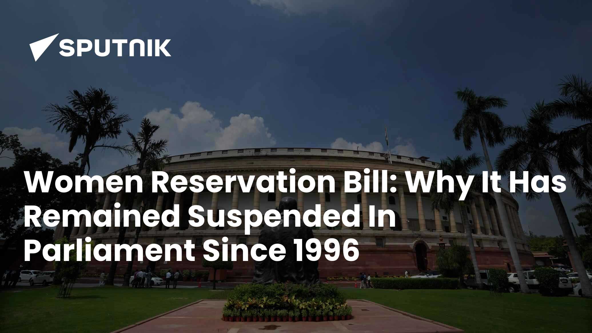 Women Reservation Bill Why Its Hanging In Parliament Since 1996 8546