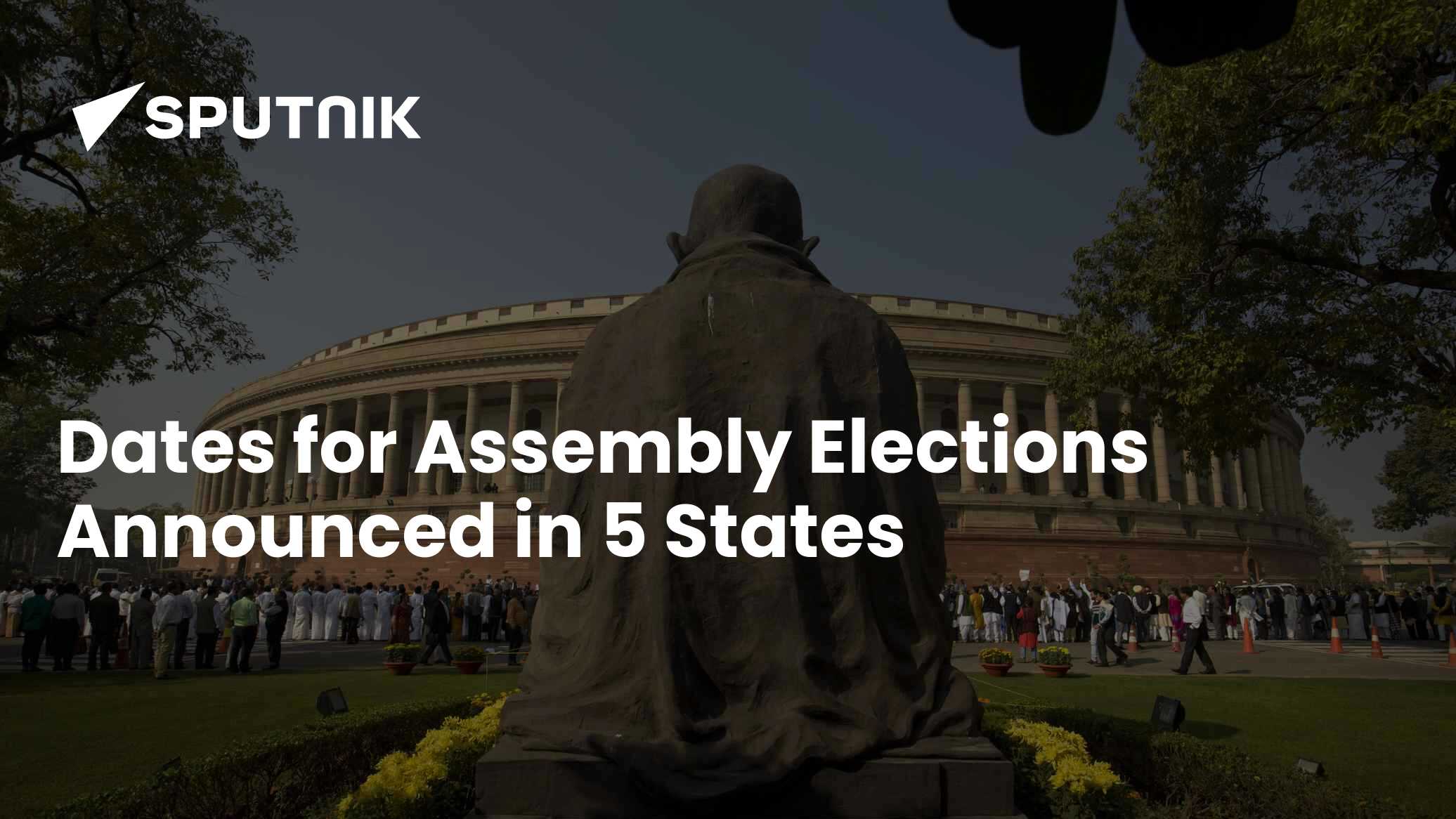 Dates for Assembly Elections Announced in 5 States