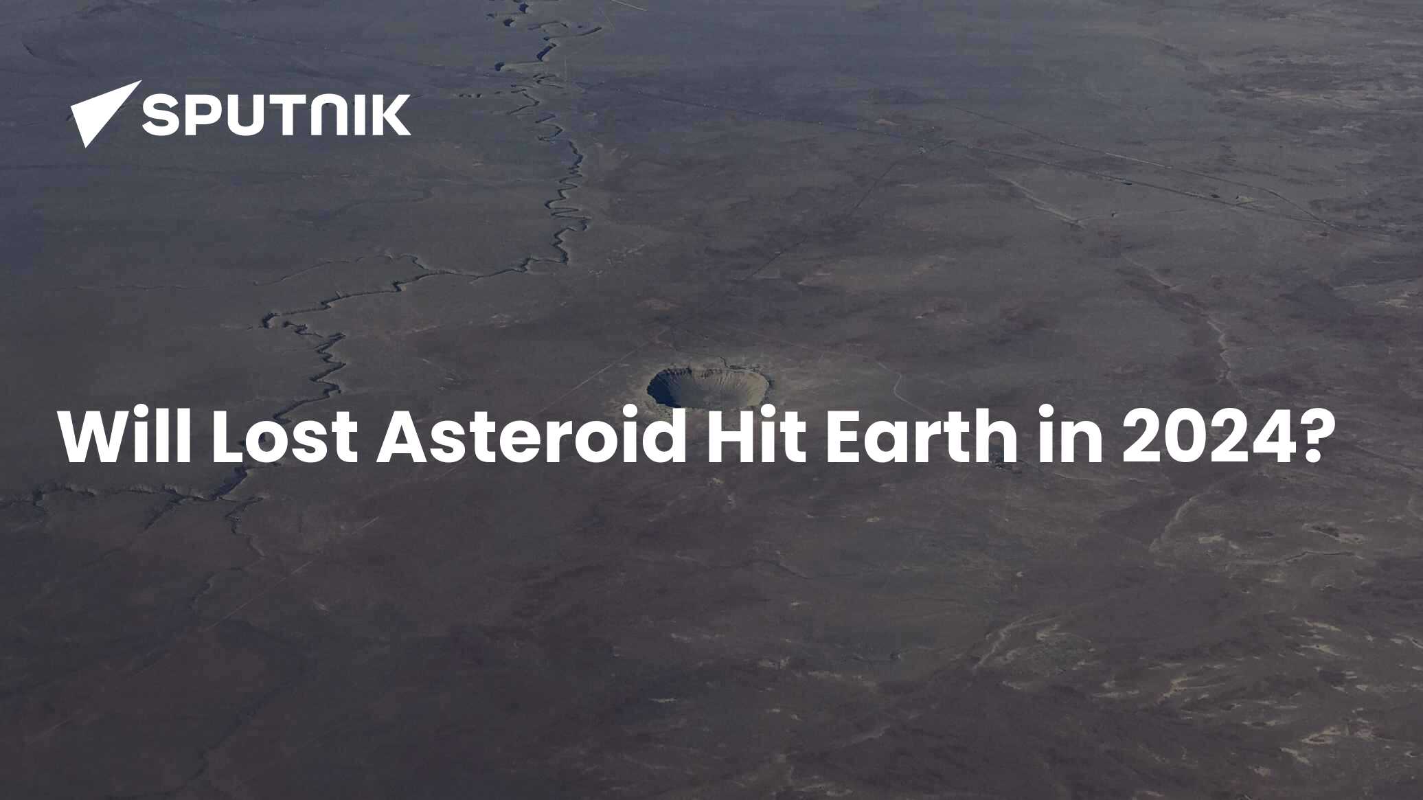 Will Lost Asteroid Hit Earth In 2024?