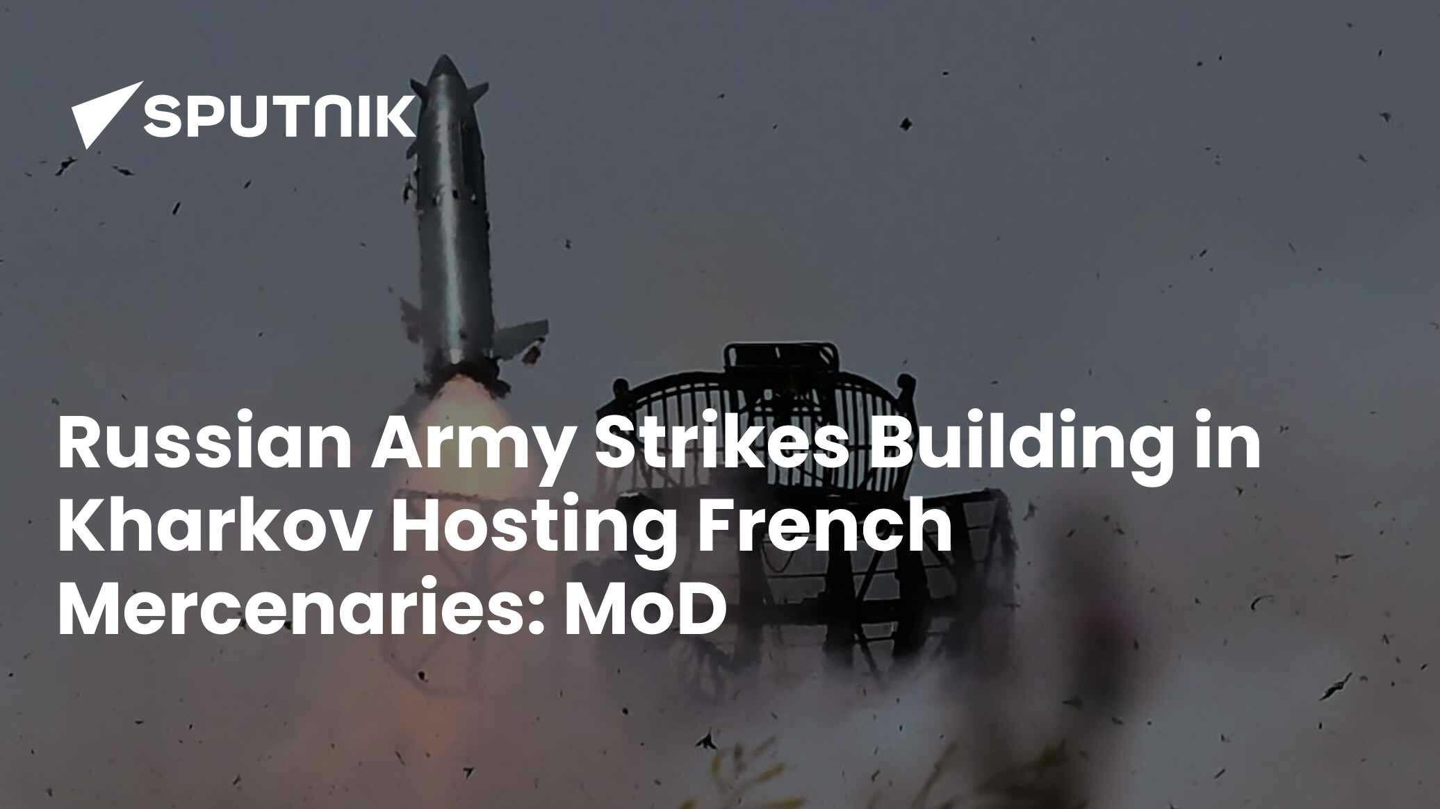 Russian Army Strikes Building In Kharkov Hosting French Mercenaries   6251623 