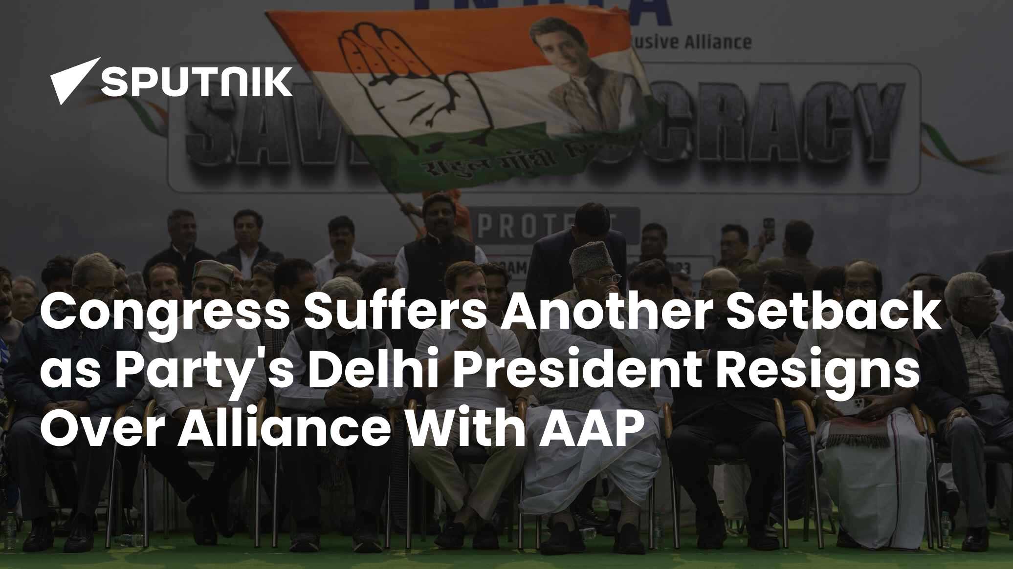 Congress Suffers Another Setback, Party's Delhi President Resigns Over ...