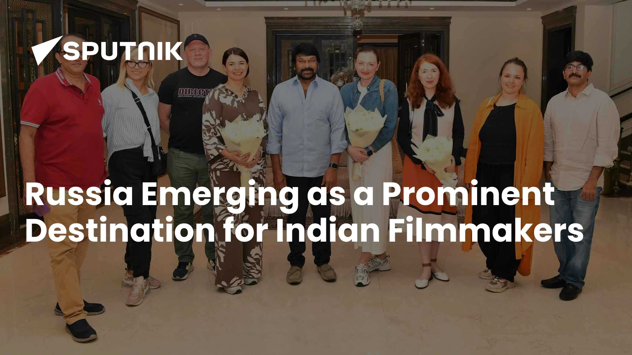 Russia Emerging as a Prominent Destination for Indian Filmmakers
