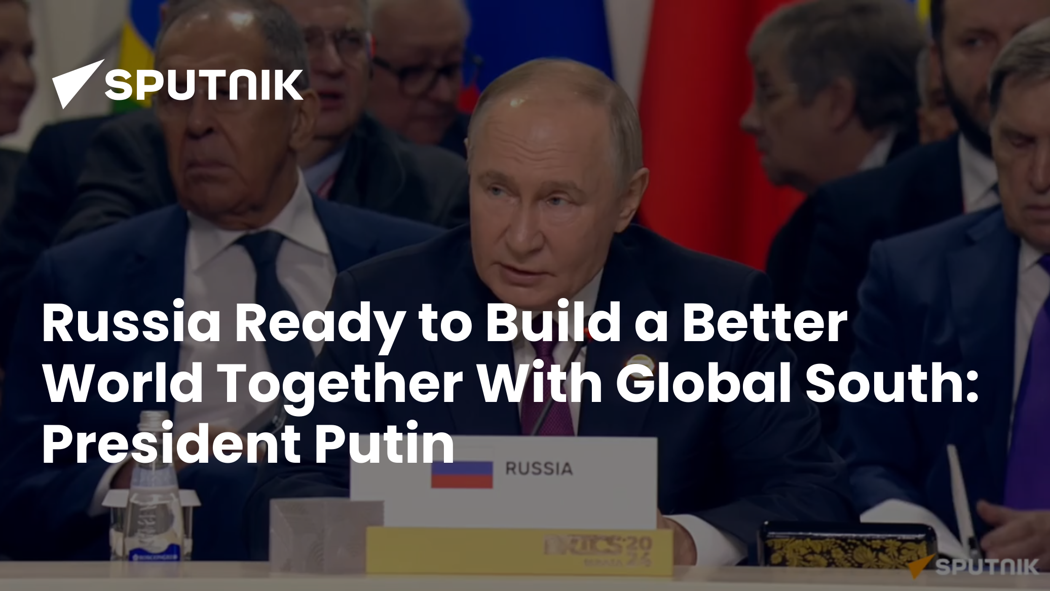 Russia Ready to Build a Better World Together With Global South ...
