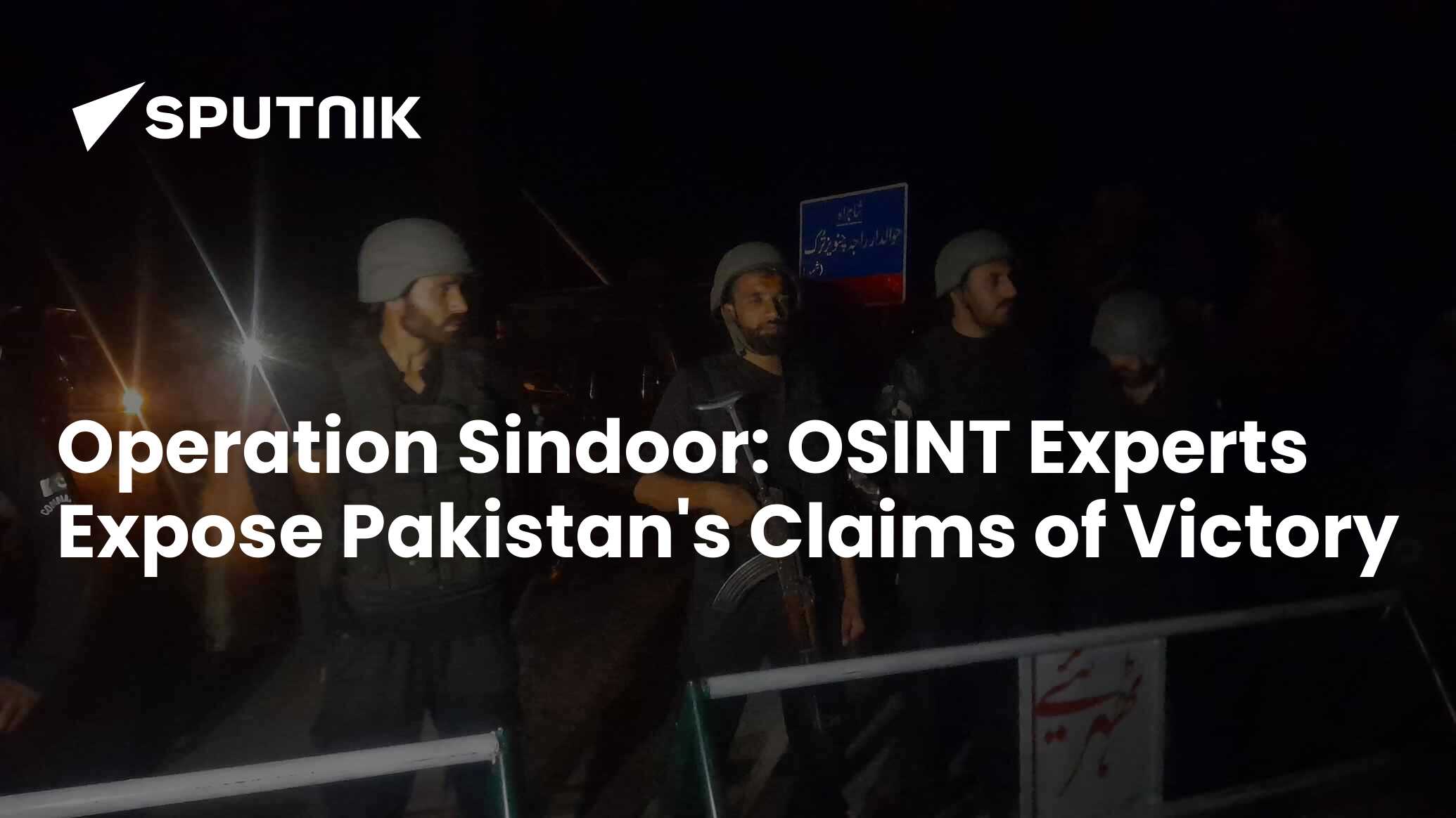 Operation Sindoor OSINT Experts Expose Pakistan's Claims of Victory