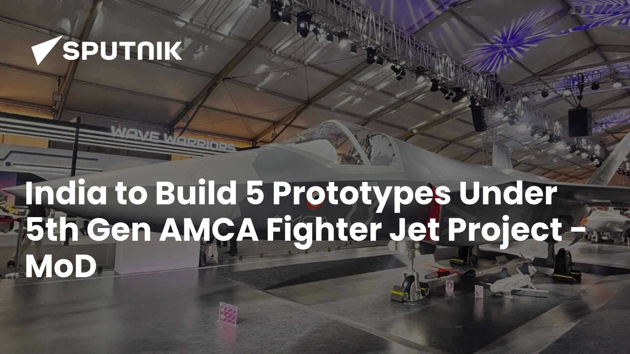 India Approves 5th Gen AMCA Fighter Jet Project, Boosts Defence Self ...