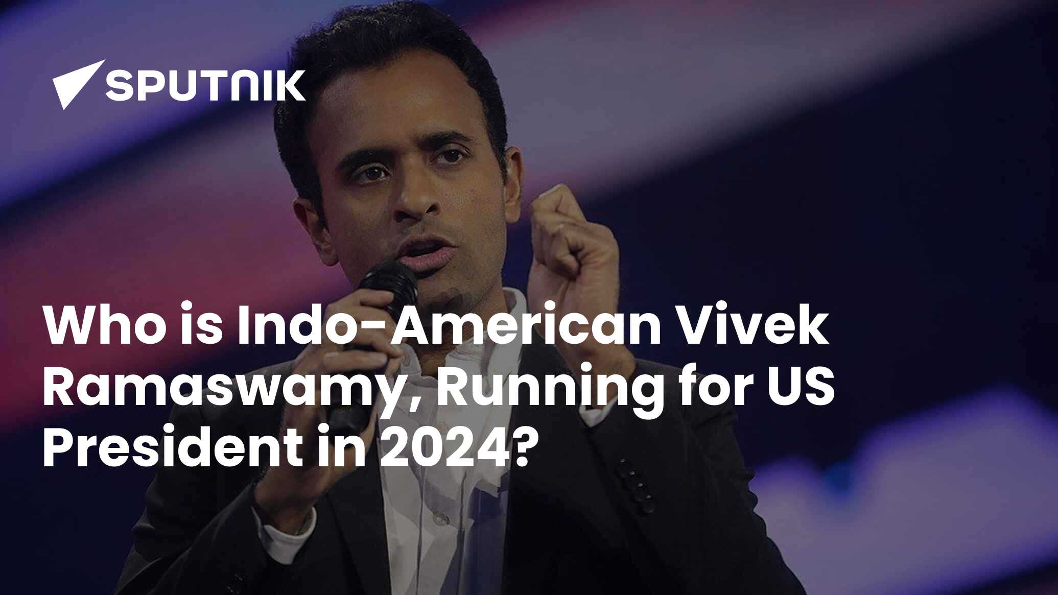 Who is IndoAmerican Vivek Ramaswamy, Running for US President in 2024?