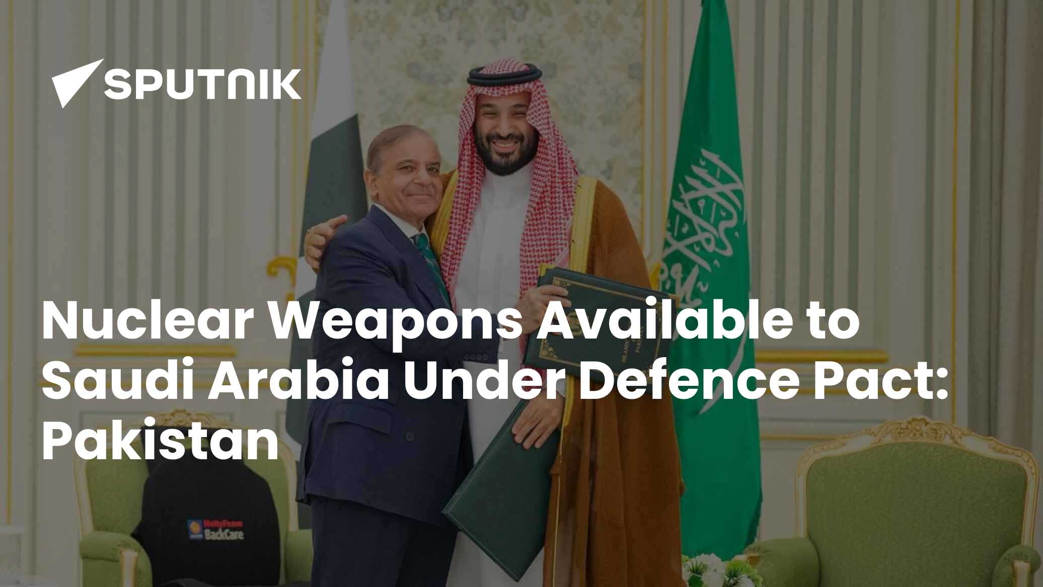 Nuclear Weapons Available to Saudi Arabia Under Defence Pact: Pakistan ...