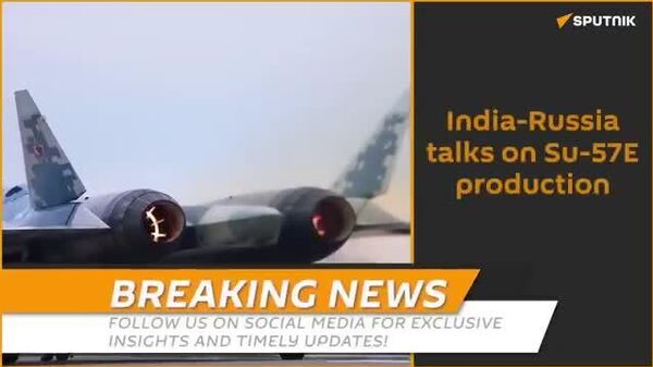 🚨🇮🇳🇷🇺 BIG: India and Russia in talks to manufacture Su-57E on Indian soil - Sputnik India