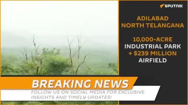 Adilabad gears up for India’s next industrial boom - Sputnik India
