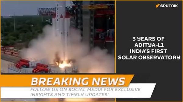 Three years of Aditya-L1: India’s Solar mission hits major milestones - Sputnik India