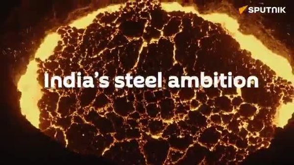 India plans to nearly triple steel capacity by 2047 - Sputnik India